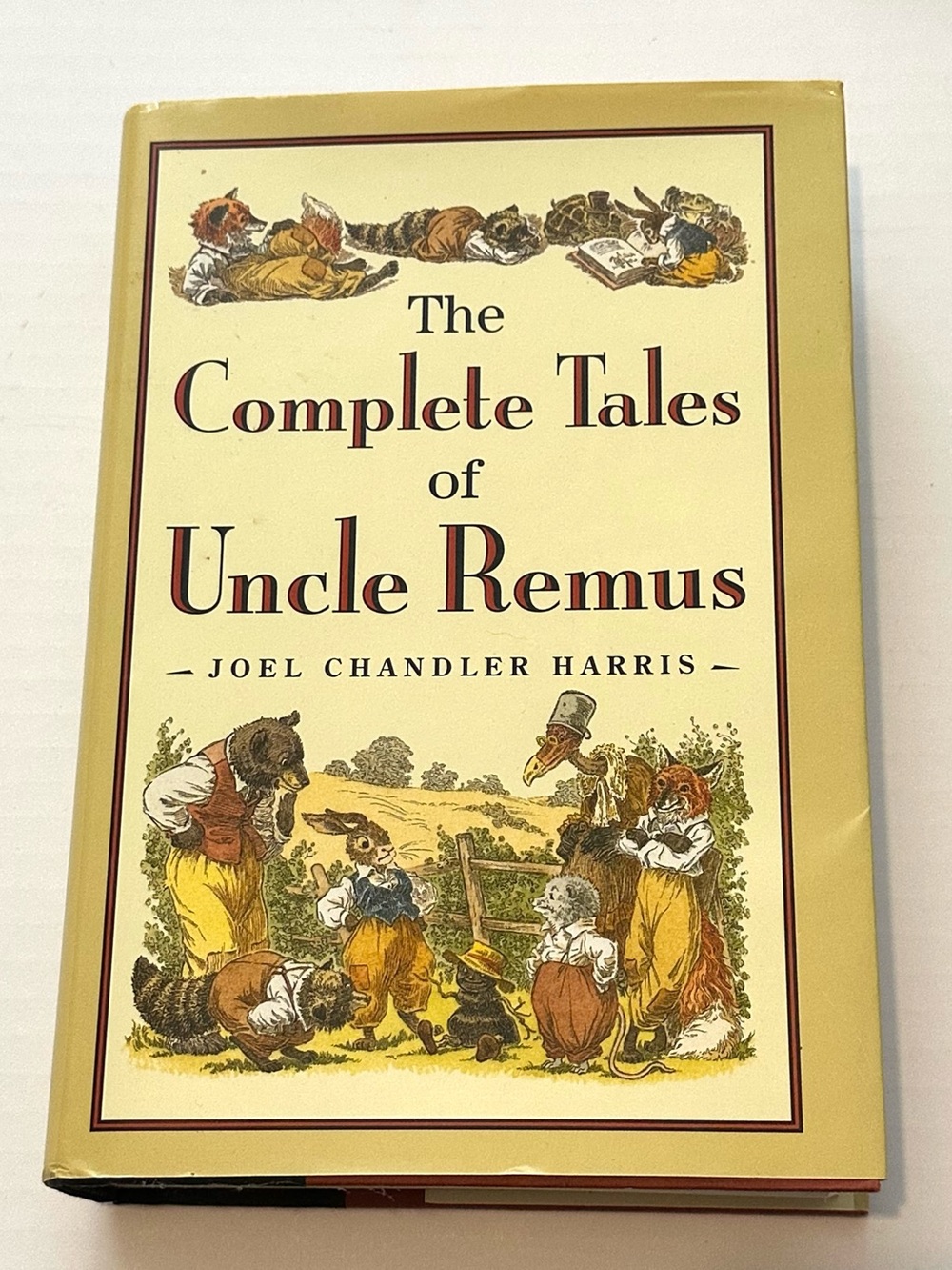 The Complete Tales of Uncle Remus - Yellow Hardcover Book
